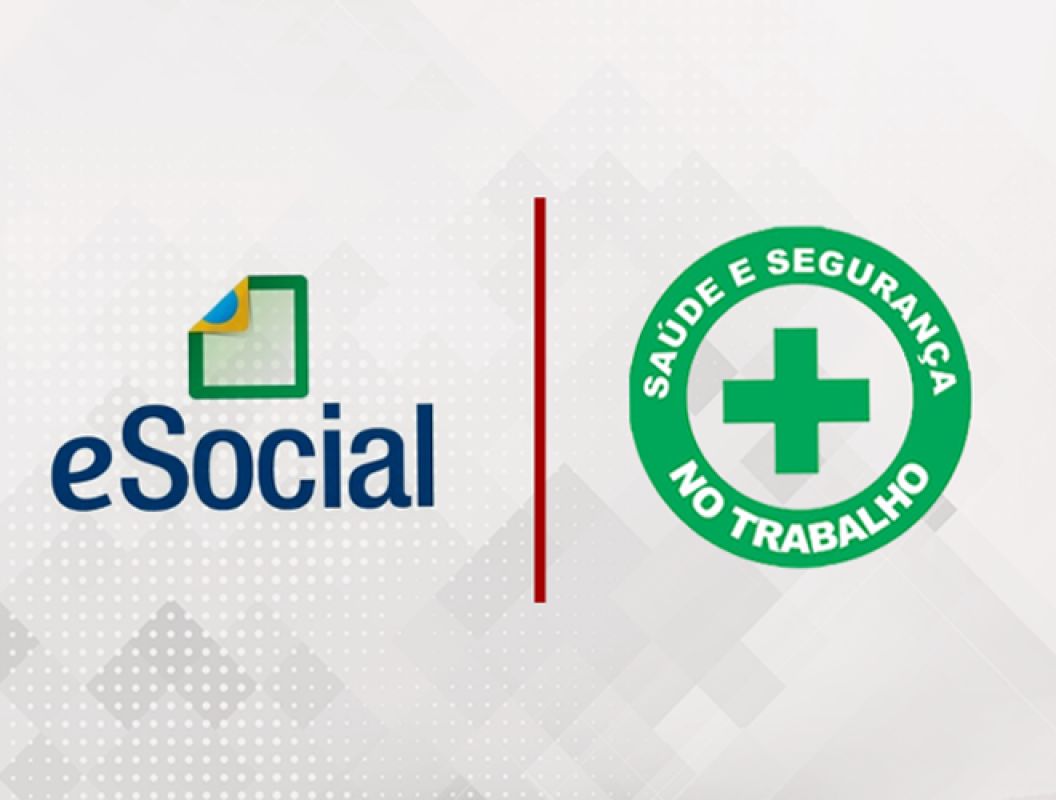 Governo publica no site do eSocial esclarecimentos sobre os eventos de SST